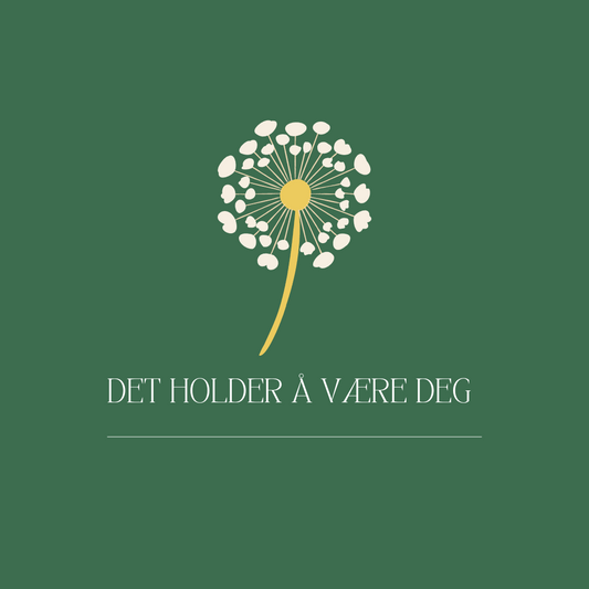 DET HOLDER Å VÆRE DEG